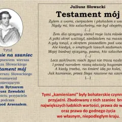 Portret Juliusza Słowackiego obok fragmentu "Testamentu mojego" i opisu, jak kamienie przez Boga rzucane na szaniec symbolizują bohaterstwo.